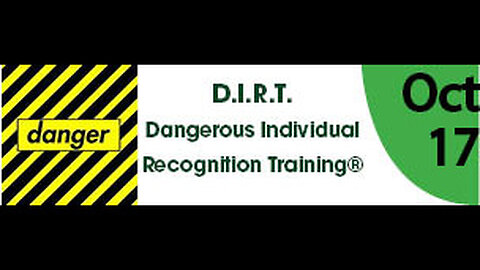 D.I.R.T.- Dangerous Individual Recognition Training with Terry Vaughan