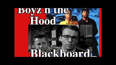 Blackboard Jungle and Boyz n the Hood