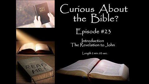 Curious About the Bible? Episode 23 - Sa7gfP