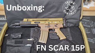 Unboxing: FN SCAR 15P Pistol