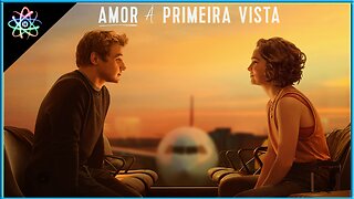 AMOR À PRIMEIRA VISTA - Trailer (Legendado)