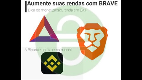 Dica - Monetizando Canal, Blog, Twitter, com BRAVE