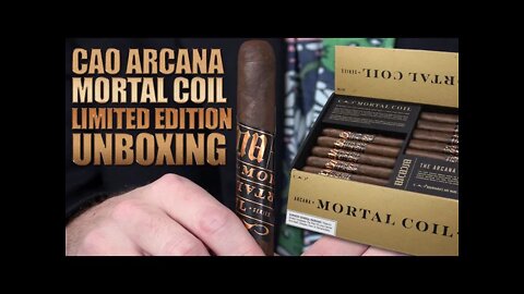 CAO Arcana Mortal Coil Limited Edition Unboxing