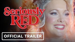 Seriously Red - Official Trailer