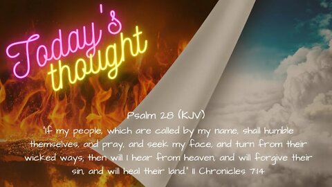 Daily Scripture and Prayer|Today's Thought - Psalm 28 Heal our land...