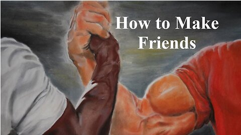 How to Man Podcast Ep. 6: How to Make Friends
