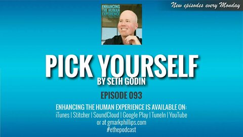 Pick Yourself by Seth Godin | ETHX 093