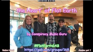 The 'Heart' of Flat Earth by Conspiracy Music Guru