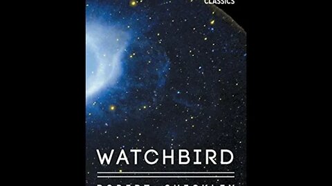 Watchbird by Robert Sheckley - Audiobook