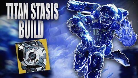Best Stasis Titan Build For Running Everything OVER!!!