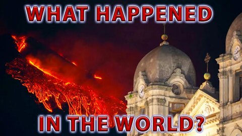 🔴WHAT HAPPENED IN THE WORLD on February 9-10, 2022?🔴 Etna's powerful eruption 🔴 Emerald Fire in CA.