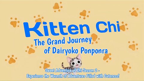 Sweet Adventure of Chi Season 2 - Experience the Warmth of Adventures Filled with Cuteness!