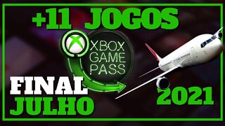 +11 JOGOS GAME PASS JULHO 2021 (Final do Mês)