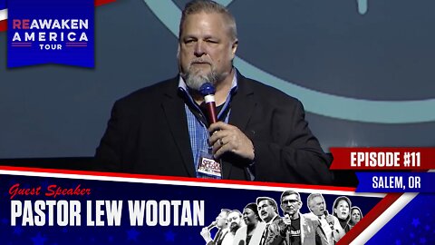 Pastor Lew Wootan | Why God Is Not Done with Oregon