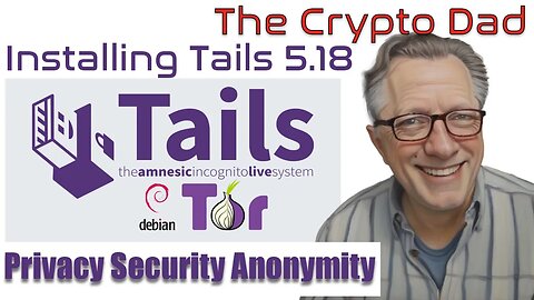 Ultimate Privacy: CryptoDad's Tails OS Setup & Configuration Guide 🛡️💻