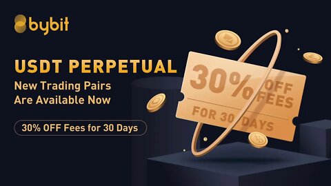 New USDT Pairs To Trade On ByBit. 30% Discount on trading fee on all USDT trading pairs.