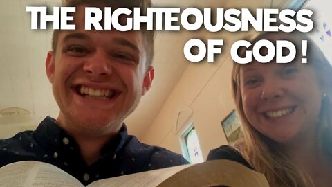 SUNDAY SERMON: THE RIGHTEOUSNESS OF GOD