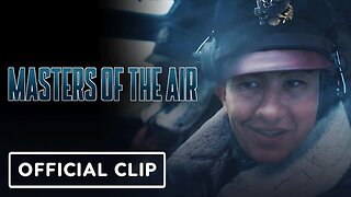 Masters of the Air - Clip