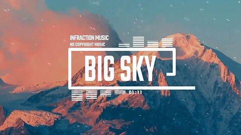 Cinematic Inspirational Epic by Infraction Music / Big Sky