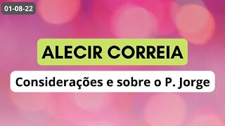 ALECIR CORREIA Considerações e sobre o P Jorge