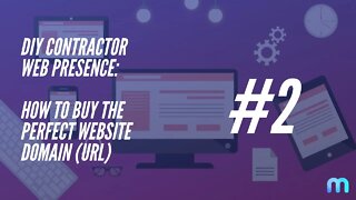 DIY CWP - #2 - How to buy the perfect website domain (URL)