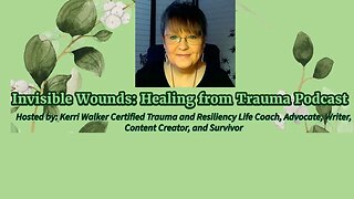 Invisible Wounds Healing from Trauma: Episode 41: Reflections on This Past Year