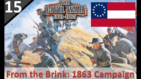 #15 Whipping Oliver Howard & Securing N. Virginia l Grand Tactician l From the Brink - 1863 Start