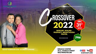 CROSSOVER/NEW YEAR'S EVE SERVICE! I DECEMBER 31, 2021