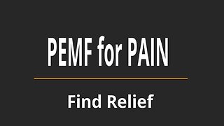 PEMF to Reduce Pain Part 1