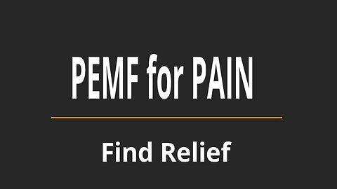 PEMF to Reduce Pain Part 1
