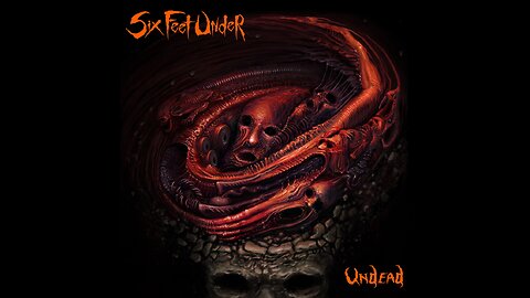 Six Feet Under - Undead