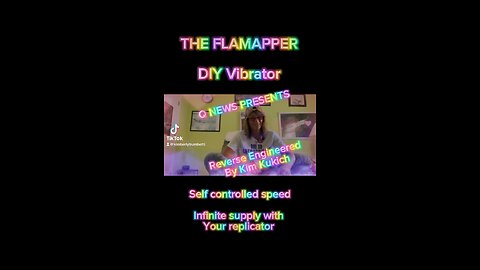 THE FLAMAPPER - QNEWS RELEASES QUANTUM DIY VIBRATOR