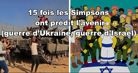 15 fois les Simpsons ont prédit l’avenir (guerre d’Ukraine, guerre d’Israël)