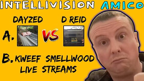 Intellivision Amico Crybaby Darius Truxton Live Streams / Dayzed Gaming VS D Reid - 5lotham