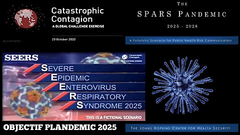Prochaine pandémie prévue pour 2025... (SEERS + SPARS) B.GATES est OK ! (Hd 1080) Autres liens au descriptif.