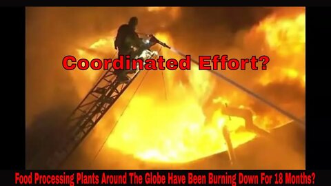 Food Production Fires Have Raged Since 2021 Around The Globe?