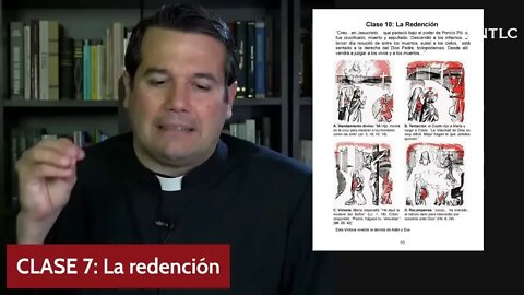 La Redención. -Clase 7- Catecismo para Bárbaros. Padre Javier Olivarera Ravasi.