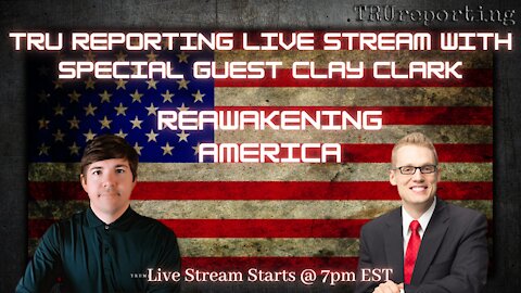 TRUreporting Presents: An Evening with Clay Clark!