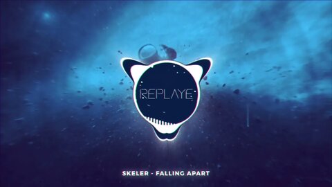 Skeler - Falling Apart | Replaye