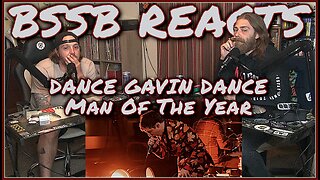 Dance Gavin Dance - Man Of The Year REACTION | BSSB Reacts