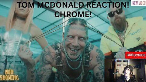 Tom MacDonald, Adam Calhoun & Nova Rockafeller Chrome Reaction Video