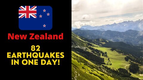New Zealand Earthquakes Latest News Today - 82 Earthquakes in 1 Day