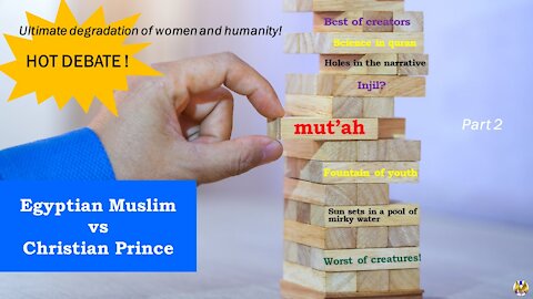 Hot Debate! Christian Prince vs Egyptian Muslim on ''mut'ah'': PART 2