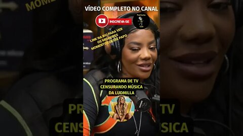 FUNK CENSURADO PELOS PROGRAMAS DE TV #shorts #funk #ludmilla