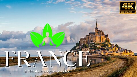 France: A Relaxing Tour in 4K