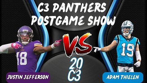 Minnesota Vikings at Carolina Panthers | C3 Postgame Show!