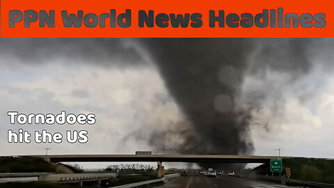 PPN World News Headlines - 27 Apr 2024