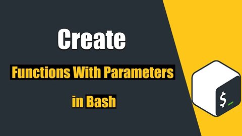 How to Create Functions with parameters In bash