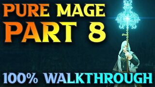 Part 8 - Forlorn Hound Evergaol & MORE - Elden Ring Mage Playthrough