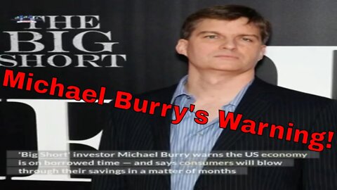 'Big Short' Investor Michael Burry Warning